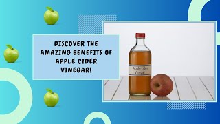 Discover the Benefits of Apple Cider Vinegar [upl. by Adnic344]