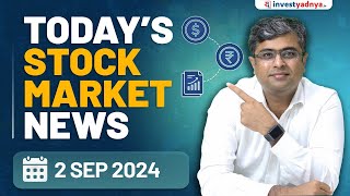 Todays Stock Market News  02092024  Aaj ki Taaza Khabar  Parimal Ade [upl. by Talmud618]