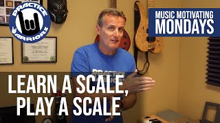 Music Motivating Monday September 16 2024  Learn A Scale Play A Scale [upl. by Tatiana383]