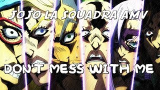 Jojos Bizarre Adventure Golden Wind AMV La Squadra di EsecuzioneHitman Team  Dont mess with me [upl. by Ensign]