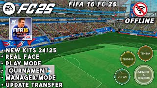 KAYAK PS5 BENERAN  FIFA 16 Mod FC 25 Android Offline Paling Realistis 2425  Game Bola Terbaik [upl. by Danyelle]