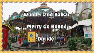 Wunderland Kalkar  Merry Go Round  Onride [upl. by Fortunna]