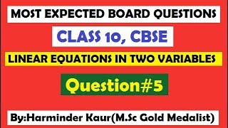 IMPORTANT BOARD EXAM QUESTIONS CLASS10 LINEAR EQNS IN 2 VARIABLES Q5 [upl. by Trahurn880]