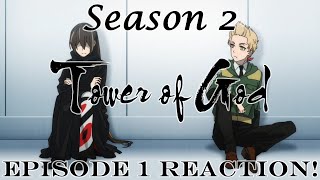 Tower of God Anime Season 2 Episode 1 Live Reaction [upl. by Ainoval]