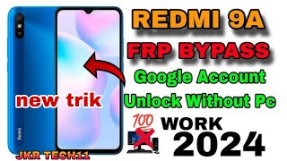 redmi 9A frp bypass without pc  redmi 9a google account frp bypass  Redmi 9A frp unlock  miui 12 [upl. by Nylsor]