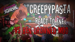 Creepypasta react to Friday night funkin Vs Ben rowned Mic Of Time  Subtitle😩 [upl. by Eiramoj]