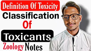 Definition of Toxicity l Classification of Toxicants l Notes in Hindi l zoology BSc 3rd year l [upl. by Shaya743]