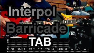 Barricade  Interpol 2 Guitars Cover  TAB amp Tutorial [upl. by Kory]