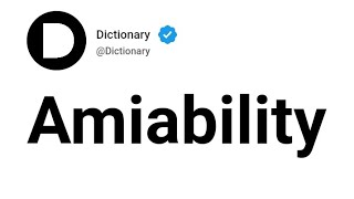 Amiability Meaning In English [upl. by Gleich]