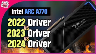 Intel Arc A770 vs RTX 3060  2022 vs 2023 vs 2024 Driver  Real Gaming Benchmark  FHD [upl. by Combs431]