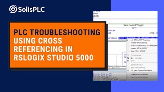 PLC Troubleshooting  Using Cross Referencing in RSLogix Studio 5000 to Identify and Debug Tags [upl. by Ettenowtna]