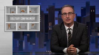 Solitary Confinement Last Week Tonight with John Oliver HBO [upl. by Bergquist]