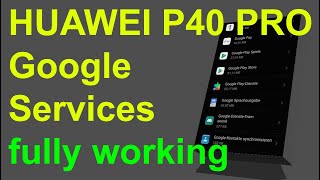 Huawei  Google Services  Sep 2020  ALLES funktioniert [upl. by Anina]