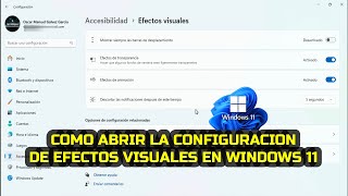 Cómo abrir la configuración de efectos visuales en Windows 11 [upl. by Aryt]