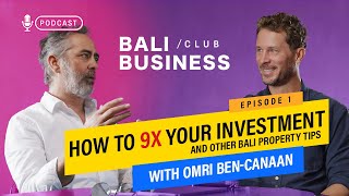 Real Estate How to 9x your investment and other Bali property tips [upl. by Colston]