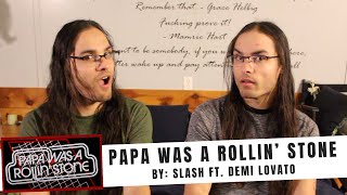 Slash feat Demi Lovato  quotPapa Was A Rolling Stonequot I OUR REACTION  TWIN WORLD [upl. by Loralie]