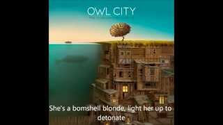 Owl City  Bombshell Blonde lyrics [upl. by Yenttihw503]