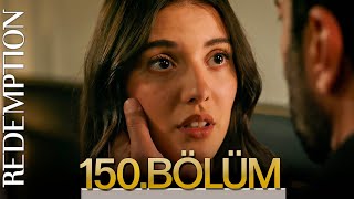 Esaret 150 Bölüm  Redemption Episode 150 [upl. by Roma]