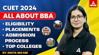 All About BBA Course  BBA Eligibility Entrance Test Admission Process Top Colleges  CUET 2024 [upl. by Boles792]