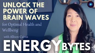 Unlocking the Power of Your Brain Waves for Optimal Health and Wellbeing  Pūr Energy Life [upl. by Cir458]