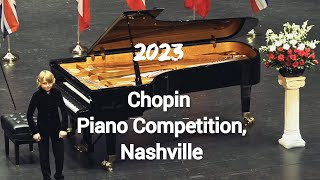 Chopin Piano Competition Nashville 2023 Elisey Mysin 1 prize [upl. by Nnayelhsa]