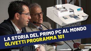 La storia del primo Personal Computer al mondo la Olivetti Programma 101 Con Giovanni De Sandre [upl. by Eitac]