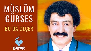 Müslüm Gürses  Bu da Geçer [upl. by Okuy983]