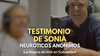 Neuróticos Anónimos testimonio de Sonia ¿Cómo llegué a Neuróticos Anónimos y como me ha ayudado [upl. by Paulette]