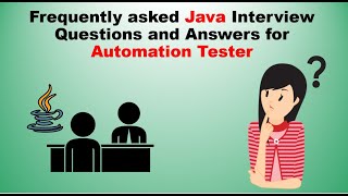 Frequently asked Java interview Questions for Automation Tester  QA  SDET  Testing  Part 1 [upl. by Alo]