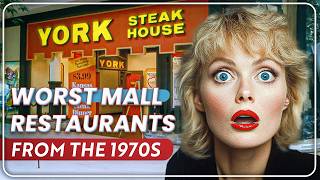 25 WORST Mall Restaurants From The 1970s That Faded Into History [upl. by Maggy]