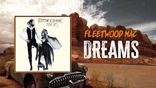 Dreams Live 87  Fleetwood Mac Lyrics HD [upl. by Eduam628]