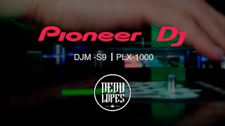 DJ Nedu Lopes  Mixer DJMS9 e Toca Discos PLX1000  Pioneer DJ [upl. by Ayocal]