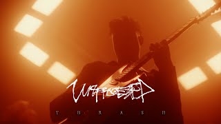 Unprocessed  Thrash Official Music Video [upl. by Casia]