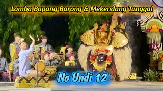 BAPANG BARONG amp MEKENDANG TUNGGAL NO UNDI 12 SEKOTA DENPASAR 2024 [upl. by Noswal757]