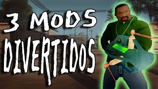 3 MODS DIVERTIDOS PARA GTA SAN ANDREAS  GTA SA MODS [upl. by Malha698]