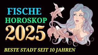 FISCHE JAHRESHOROSKOP FÜR 2025 [upl. by Henryetta]