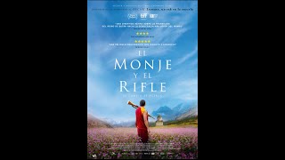 Crítica de cine del Prof Carmona Hoy El monje y el rifle de Pawo Choyning Dorji [upl. by Henryk]