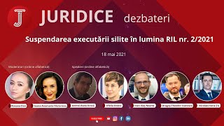 Suspendarea executării silite în lumina RIL nr 22021 ediția 462 [upl. by Tnarud772]