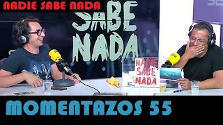 Momentazos 55  NADIE SABE NADA  Recopilatorios samanteros 36 [upl. by Dorkus]