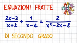 EQUAZIONI FRATTE di secondo grado  EF35 [upl. by Jelsma]