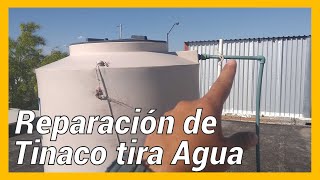 porque mi tinaco tira agua por arriba y como repararlo [upl. by English158]