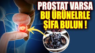 Prostat Varsa Bu Ürünlerle Şifa Bulun [upl. by Pinzler]