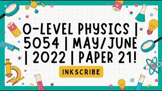 OLevel physics  5054  MayJune  2022  Paper 21 [upl. by Atiuqer595]