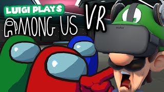 Luigi Plays AMONG US VR [upl. by Shoifet]