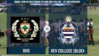 HS Rustenberg 1st VS Grey College 2nd 2024 Highlights [upl. by Maris]