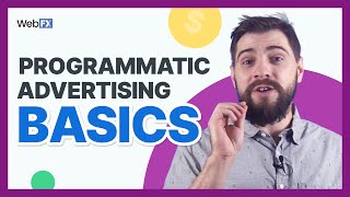 Programmatic Advertising Explained in Under 4 Minutes  WebFX [upl. by Entsirhc600]