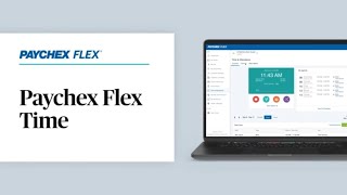 What is Paychex Flex® Time Cloud Based System Overview [upl. by Pasia956]