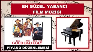 En Güzel Western Film Müzik İYİ KÖTÜ VE ÇİRKİN Kovboy Film Jenerik Eseri Piyano Solo Düzenlemeleri [upl. by Atnoid]