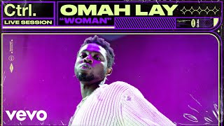 Omah Lay  Woman Live Session  Vevo Ctrl [upl. by Sioled]