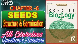 Seeds Structure and Germination  Class 9 Biology  Chapter 6 answers 202425 [upl. by Hanah]